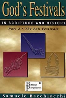 God's Festivals in Scripture and History Volume 2